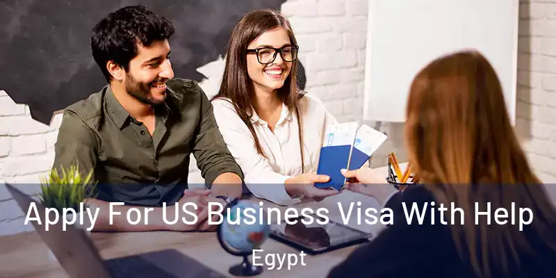  Apply For US Business Visa With Help Egypt