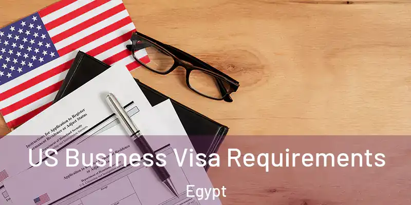  US Business Visa Requirements Egypt