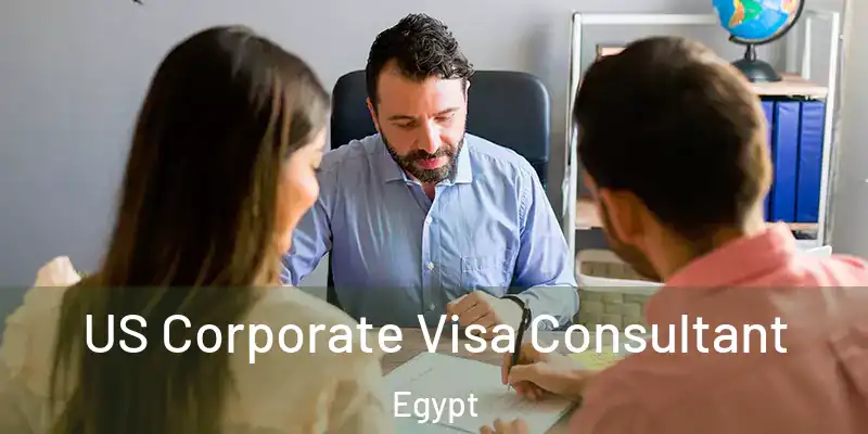  US Corporate Visa Consultant Egypt