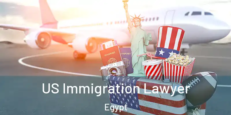  US Immigration Lawyer Egypt