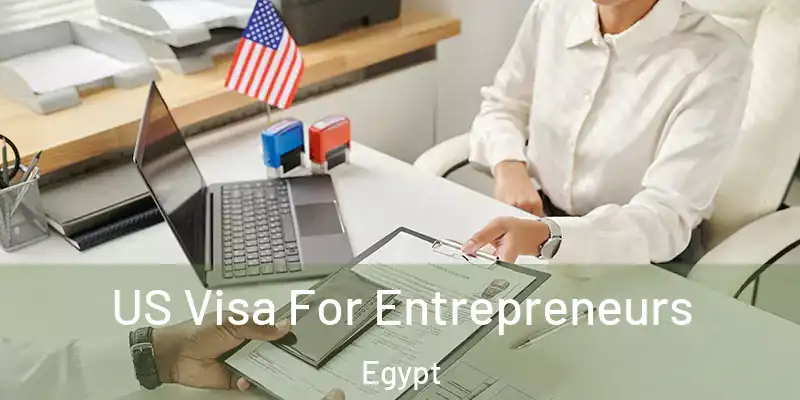  US Visa For Entrepreneurs Egypt