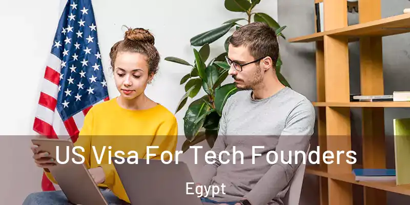  US Visa For Tech Founders Egypt