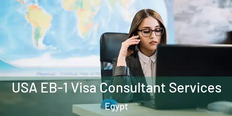  USA EB-1 Visa Consultant Services Egypt